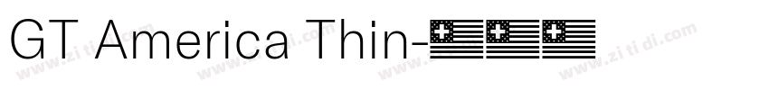 GT America Thin字体转换 GT America Thin字体转换